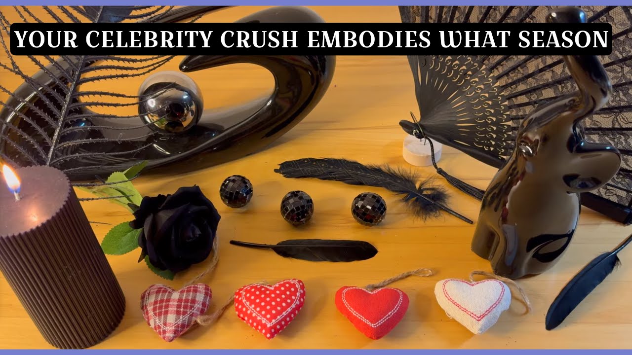 ♥️YOUR CELEBRITY CRUSH EMBODIES WHAT SEASON♥️4K