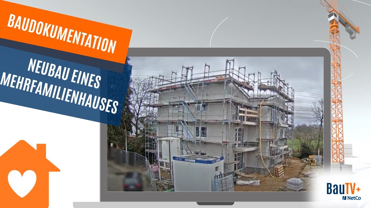 Baudokumentation:  Neubau eines Mehrfamilienhauses - Einblick in den Bauprozess!