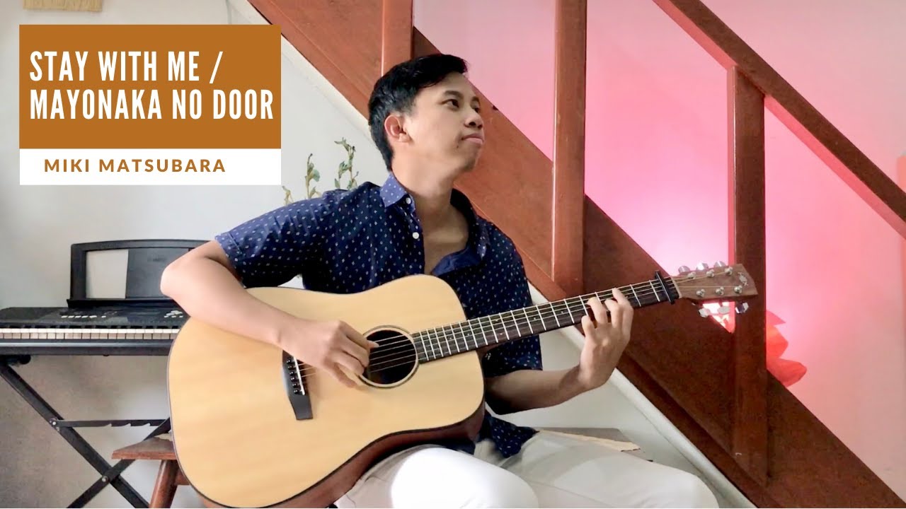 Stay With Me / Mayonaka no Door (Miki Matsubara) - Fingerstyle Guitar Cover