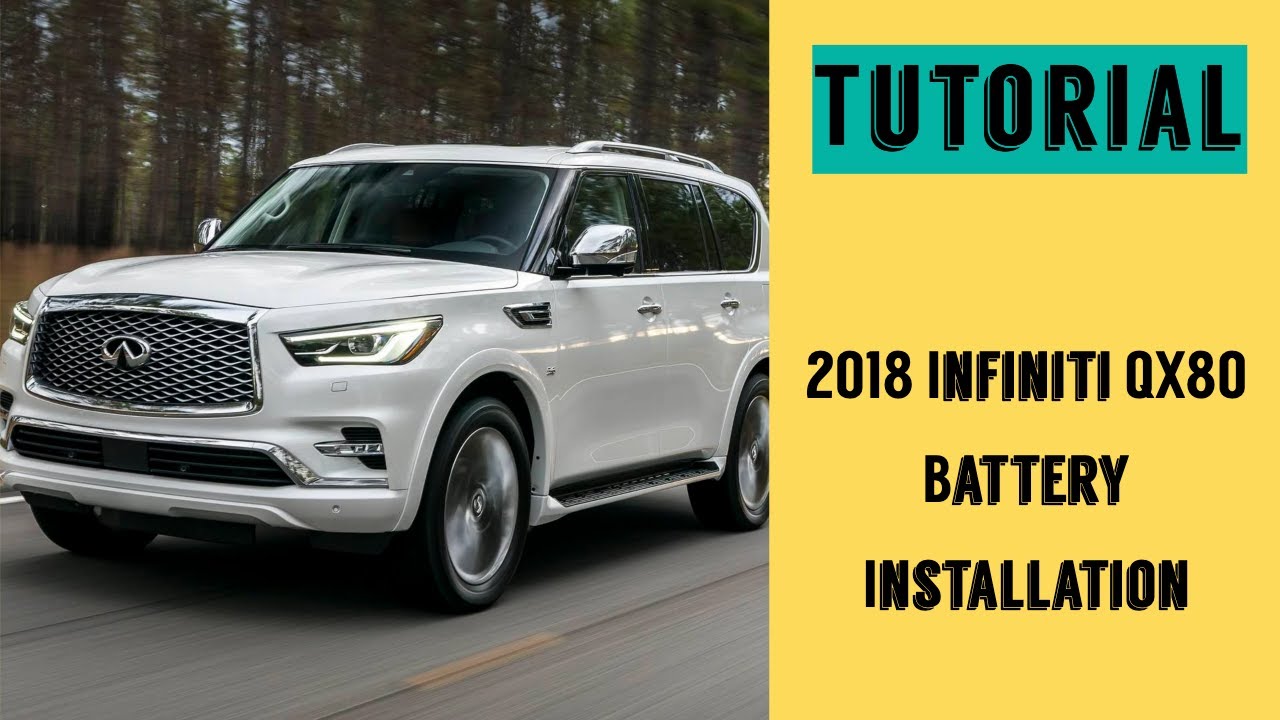 Как установить аккумулятор Infiniti QX80 2018 года | Шаг за шагом