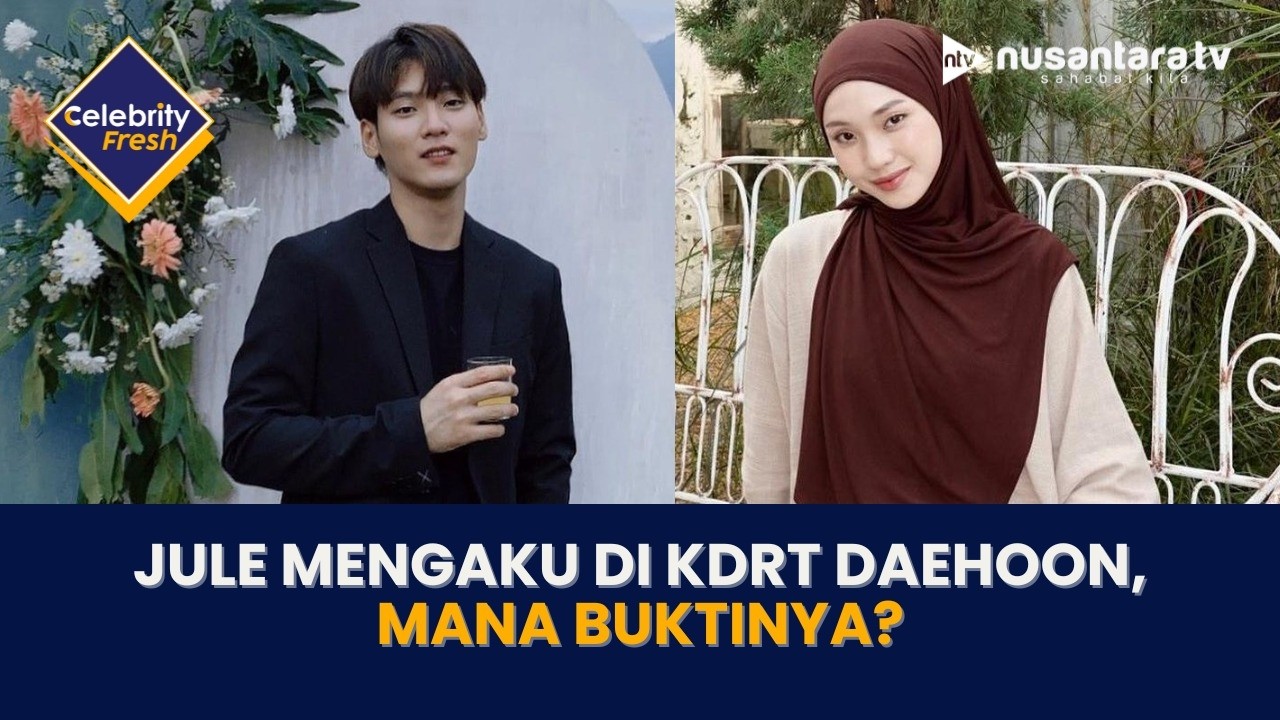 [LIVE] Jule Mengaku di KDRD Daehoon, Mana Buktinya? | CELEBRITY FRESH