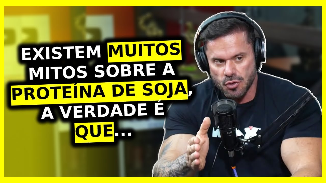 PROTEÍNA DE SOJA É UMA DAS MELHORES? TEM PROBLEMA PARA HOMENS? | Cariani Kaminsky Ironberg Podcast