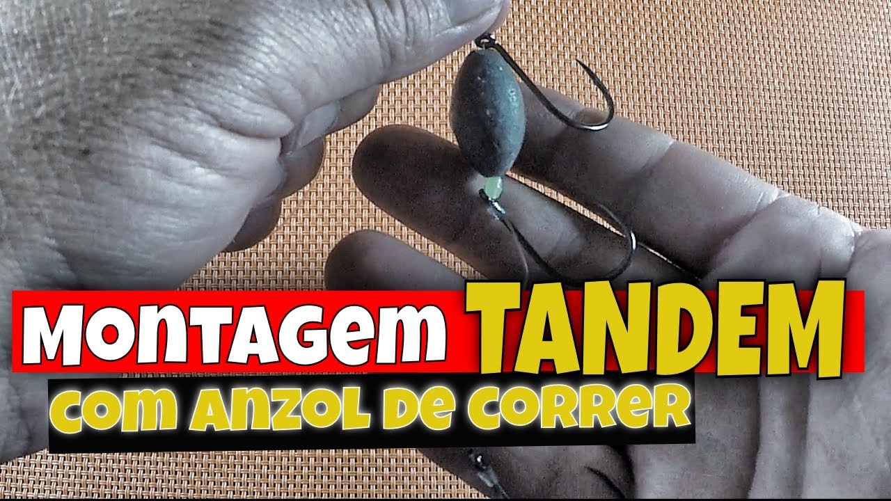 MONTAGEM CHUMBADINHA EM TANDEM COM ANZOL DE CORRER #6