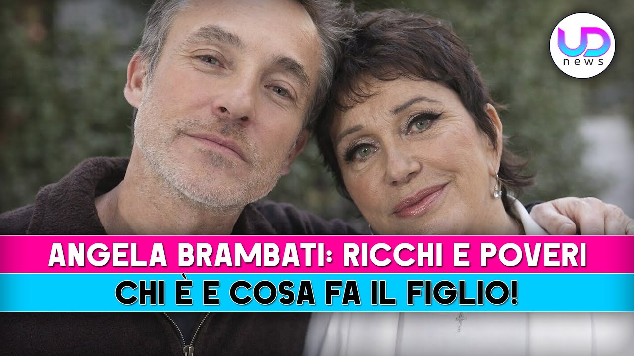 Angela Brambati, Ricchi E Poveri: Chi E' E Che Lavoro Fa Il Figlio Bellissimo!