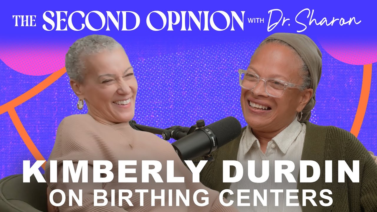 Is a Birthing Center Right for You? Expert Advice from Kimberly Durdin | The Second Opinion
