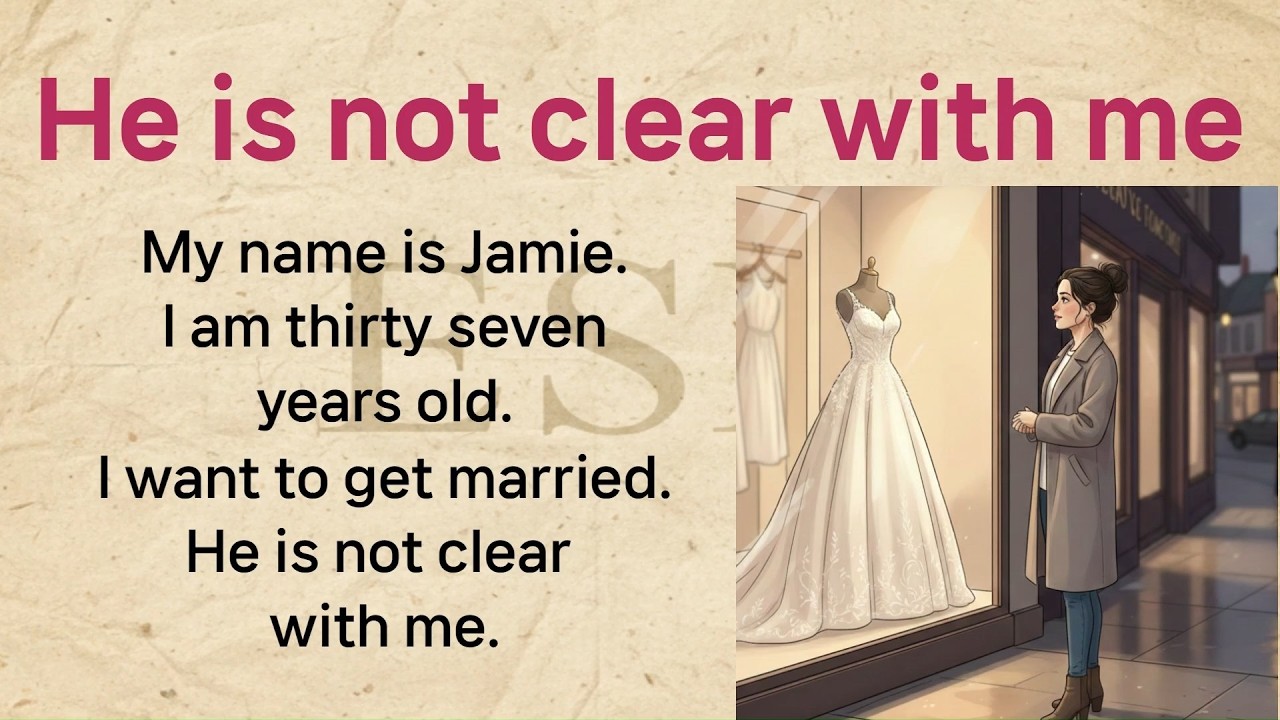 He is not clear with me | Learn English Through Easy Story (A2-B1 Level) #englishstory