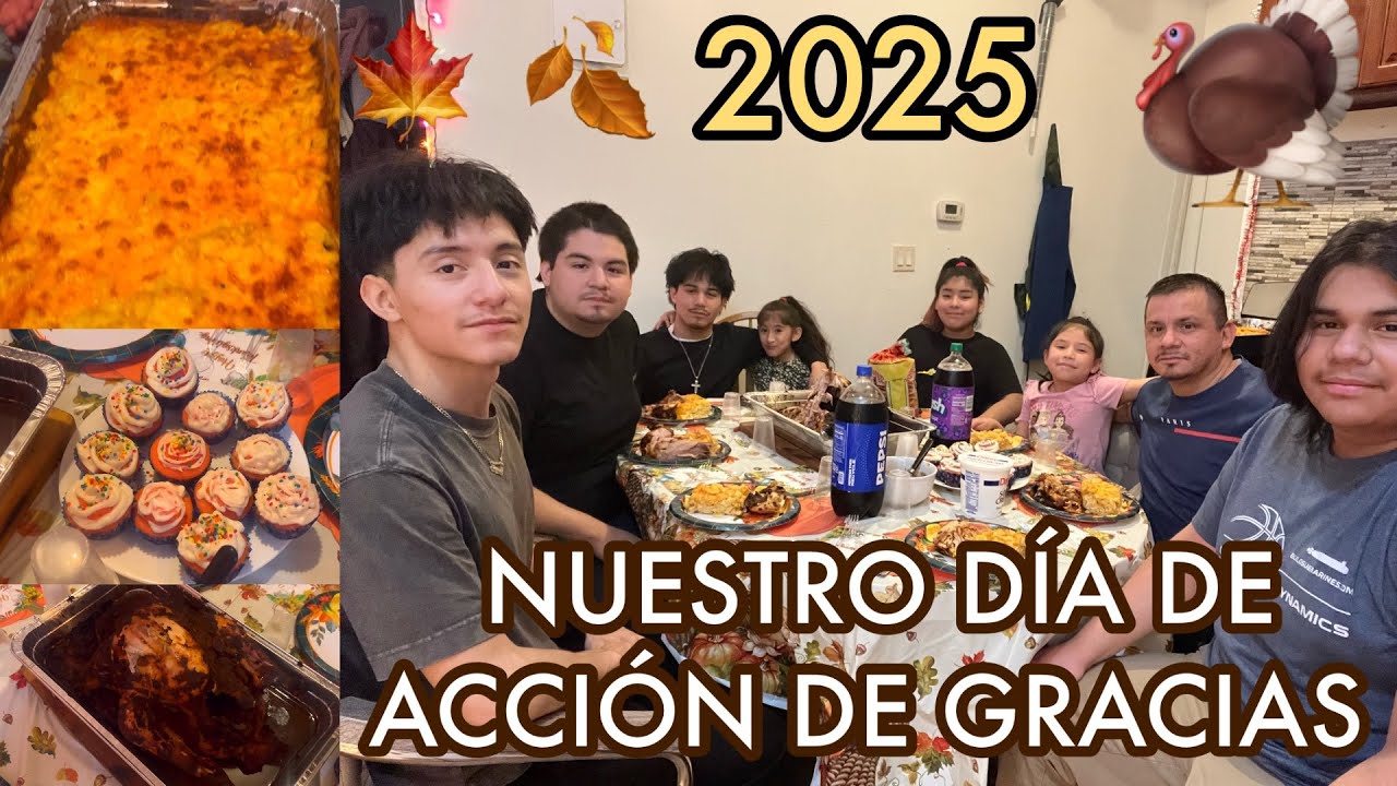 Nuestro Día de Acción de Gracias 2025 🦃 😁😋