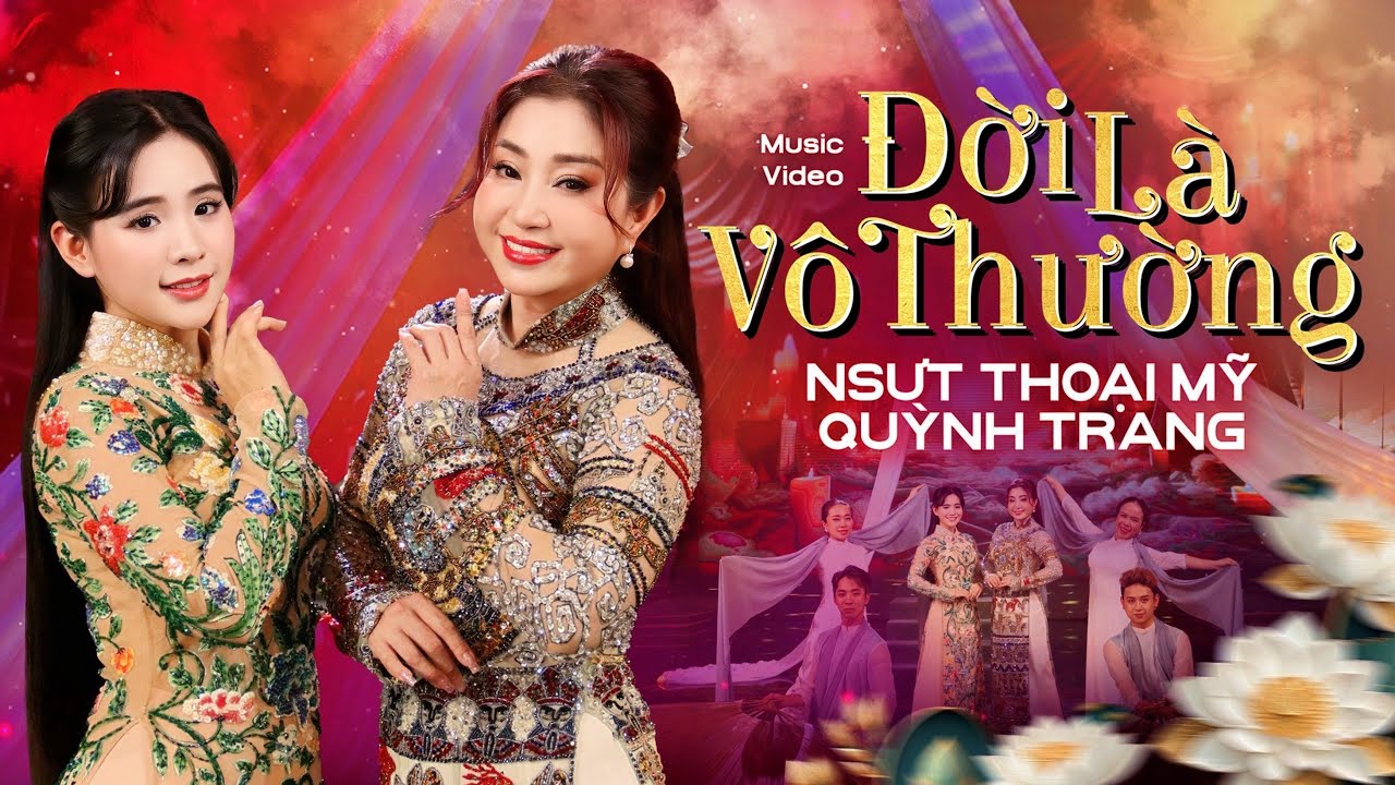 ĐỜI LÀ VÔ THƯỜNG - NSƯT THOẠI MỸ & QUỲNH TRANG || Sân si với tham lam mà chi?..