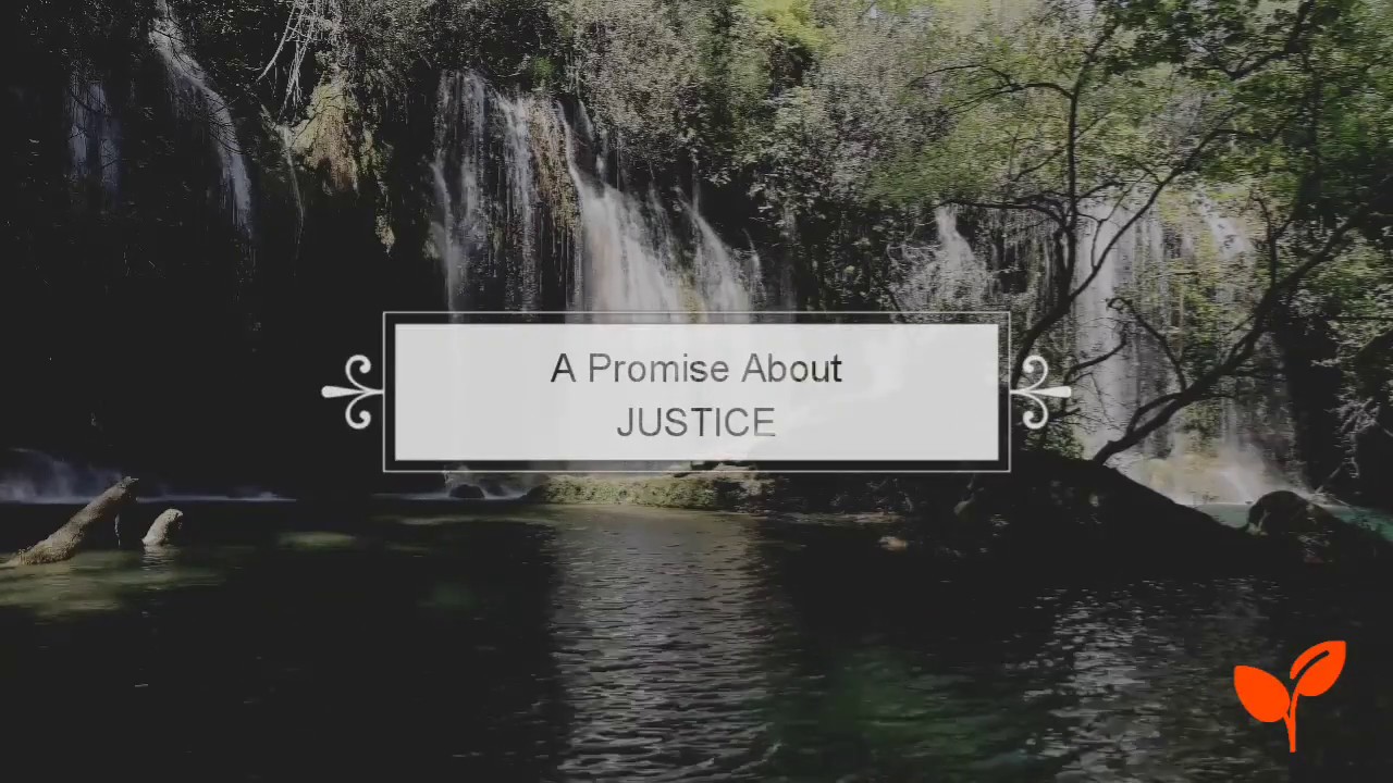 [God's Promises] A Promise About JUSTICE - When life doesn't seem fair