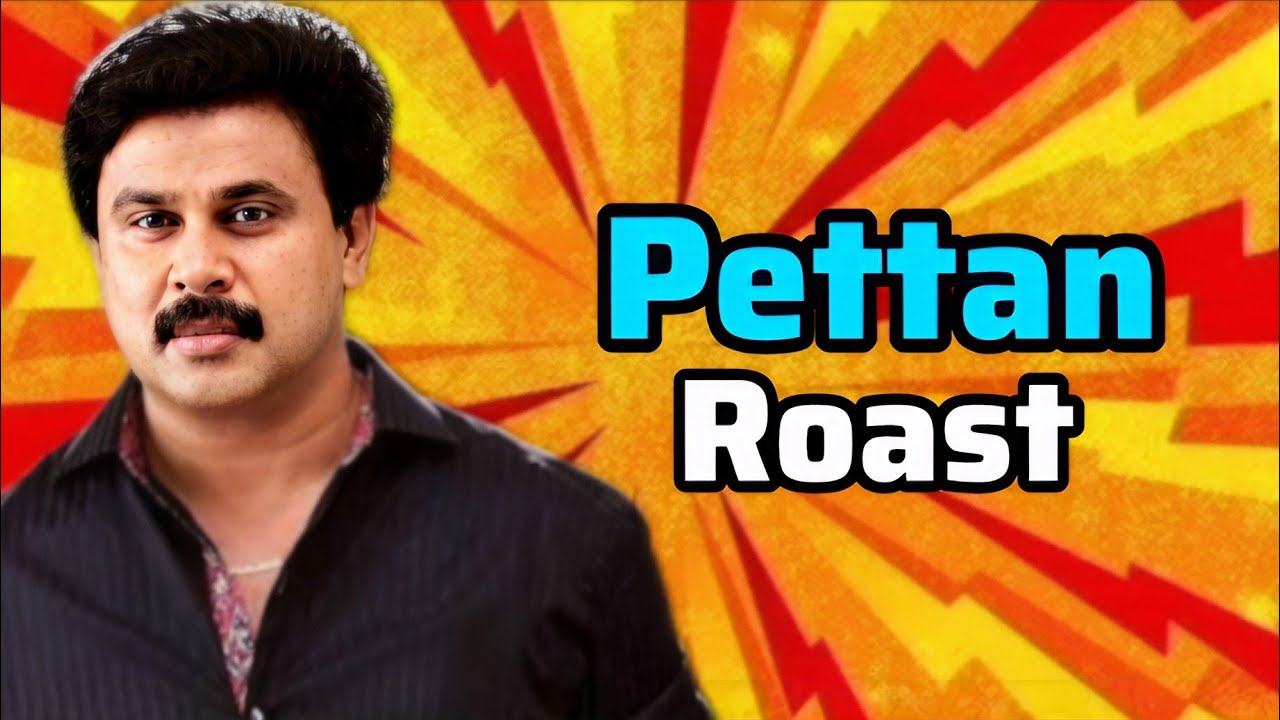 Pettan Roast Malayalam