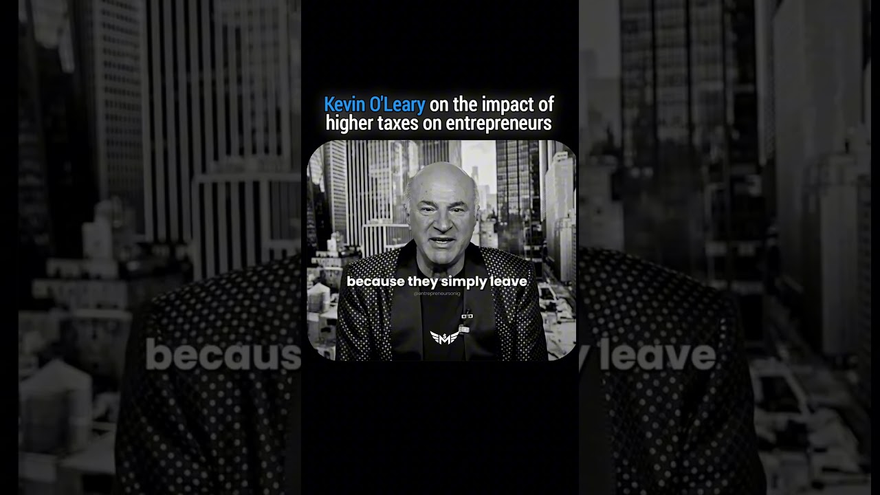 Kevin O'Leary Exposes the Truth About Higher Taxes #successmindset #businessskils #money #motivation