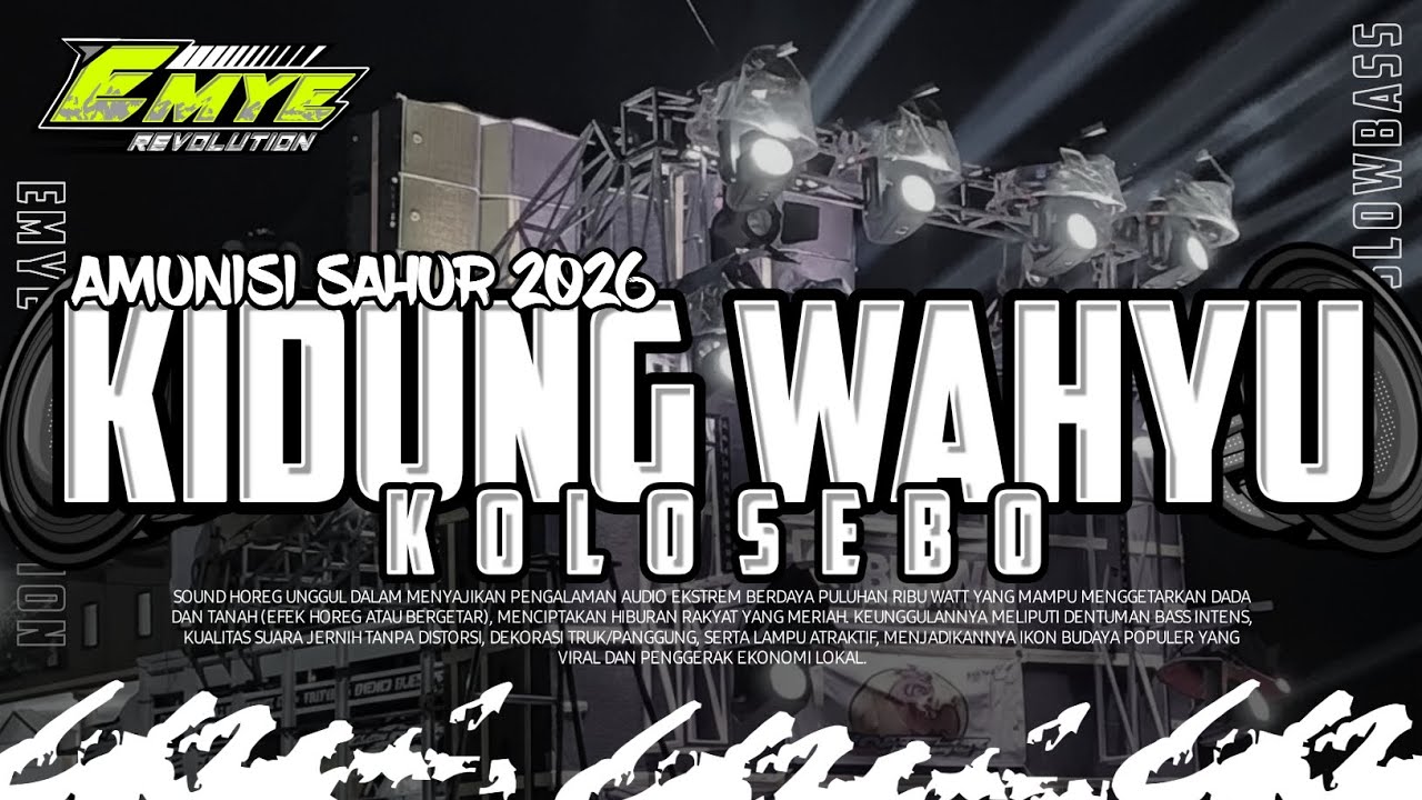 DJ AMUNISI SAHUR TERBARU 2026‼️ KIDUNG WAHYU KOLOSEBO - EMYE REVOLUTION