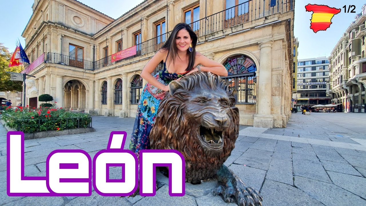 ¿Por qué LEÓN capital debería ser tu próximo destino de viaje? 🦁🇪🇸