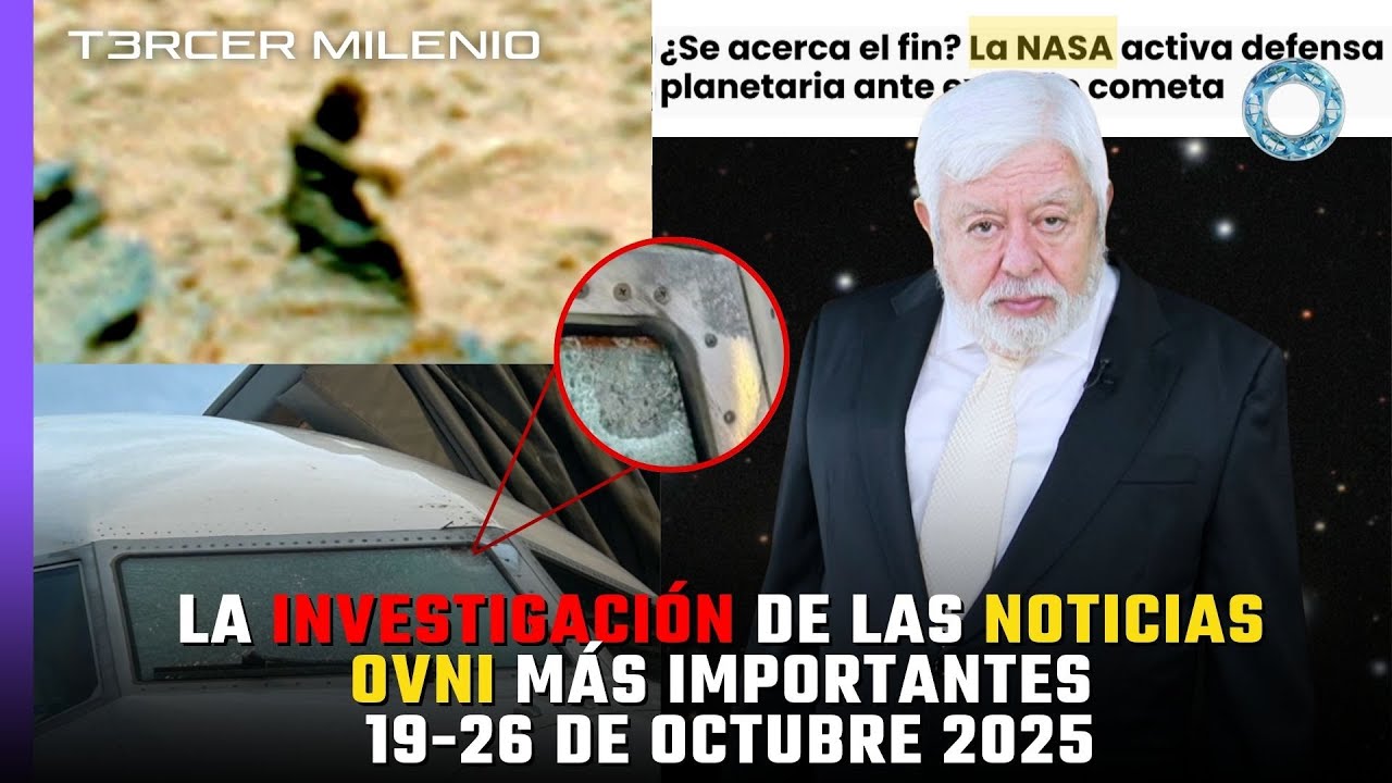 La INVESTIGACI&Oacute;N de las NOTICIAS OVNI M&Aacute;S IMPORTANTES del 19 al 26 de octubre 🛸👽