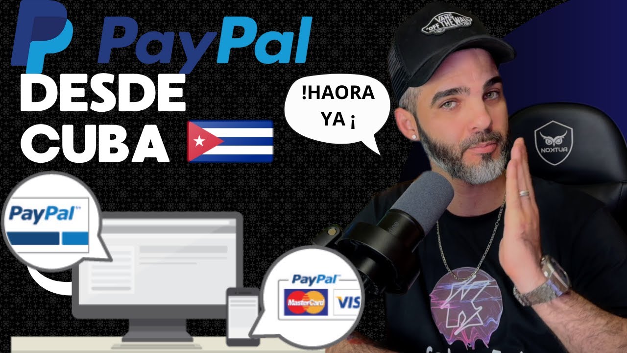 🇨🇺💳 ¡AHORA Puedes Tener PAYPAL en CUBA! Trucos y Consejos para Usarlo 🚀