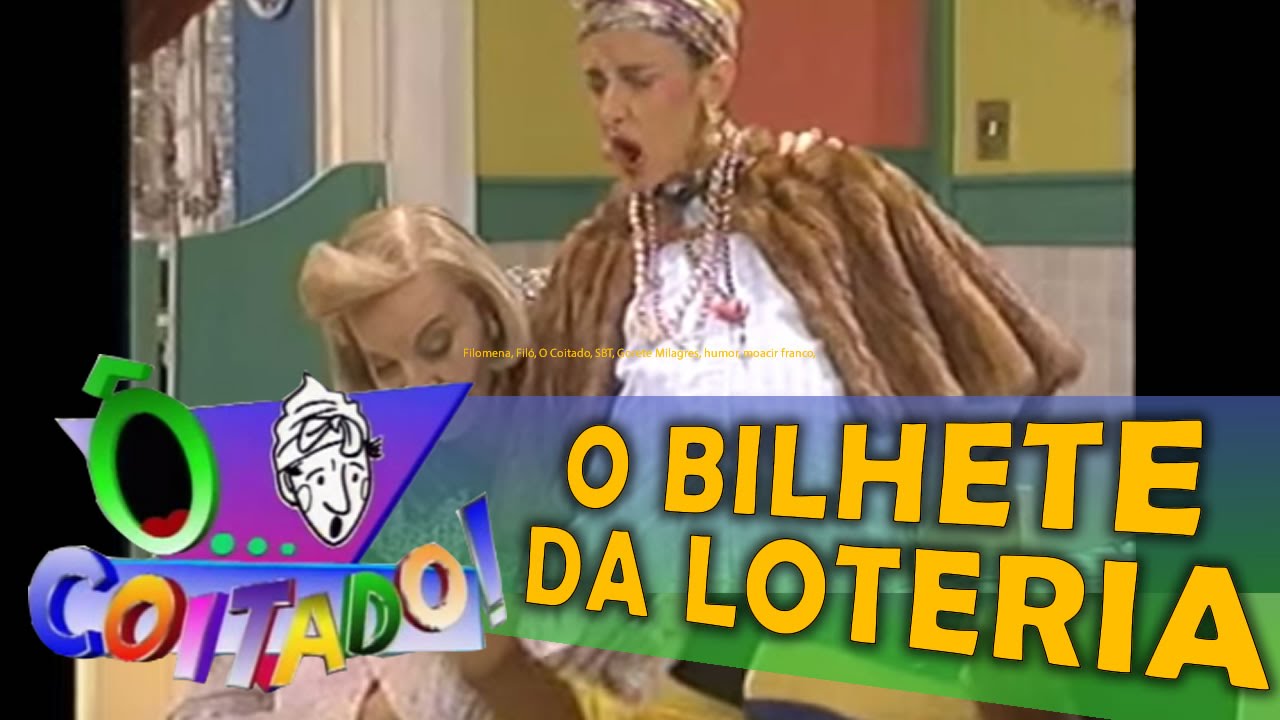 Ô Coitado - 2ª Temporada -  O Bilhete da Loteria