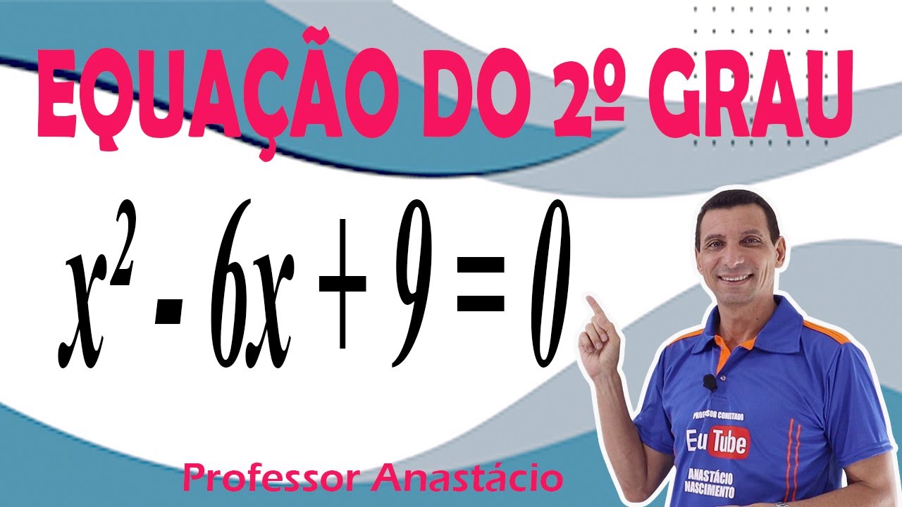 Como RESOLVER e IDENTIFICAR os coeficientes a, b e c na EQUAÇÃO do 2º GRAU x² - 6x + 9 = 0. #maths