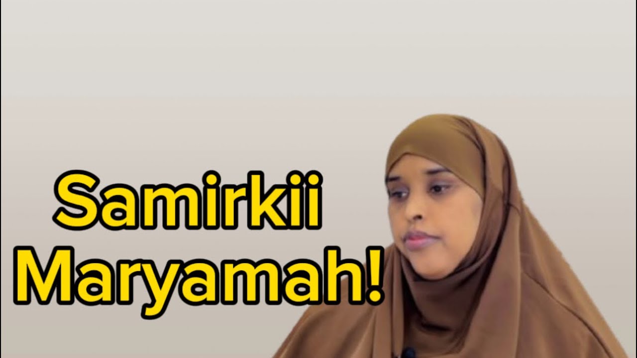 GURKI MARYAM IYO IMTAXAANKII NOLOSHA!@sawdamqaalib