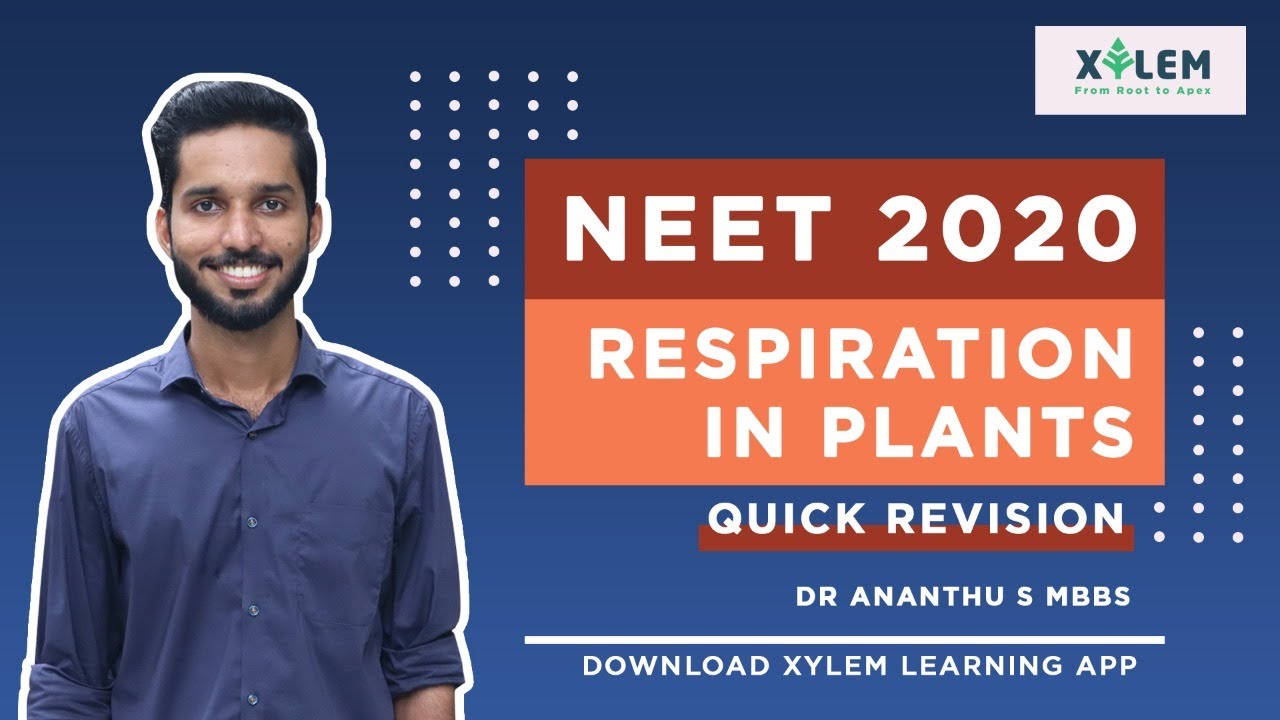 RESPIRATION IN PLANTS | QUICK REVISION| NEET 2020| MALAYALAM | XYLEM LEARNING