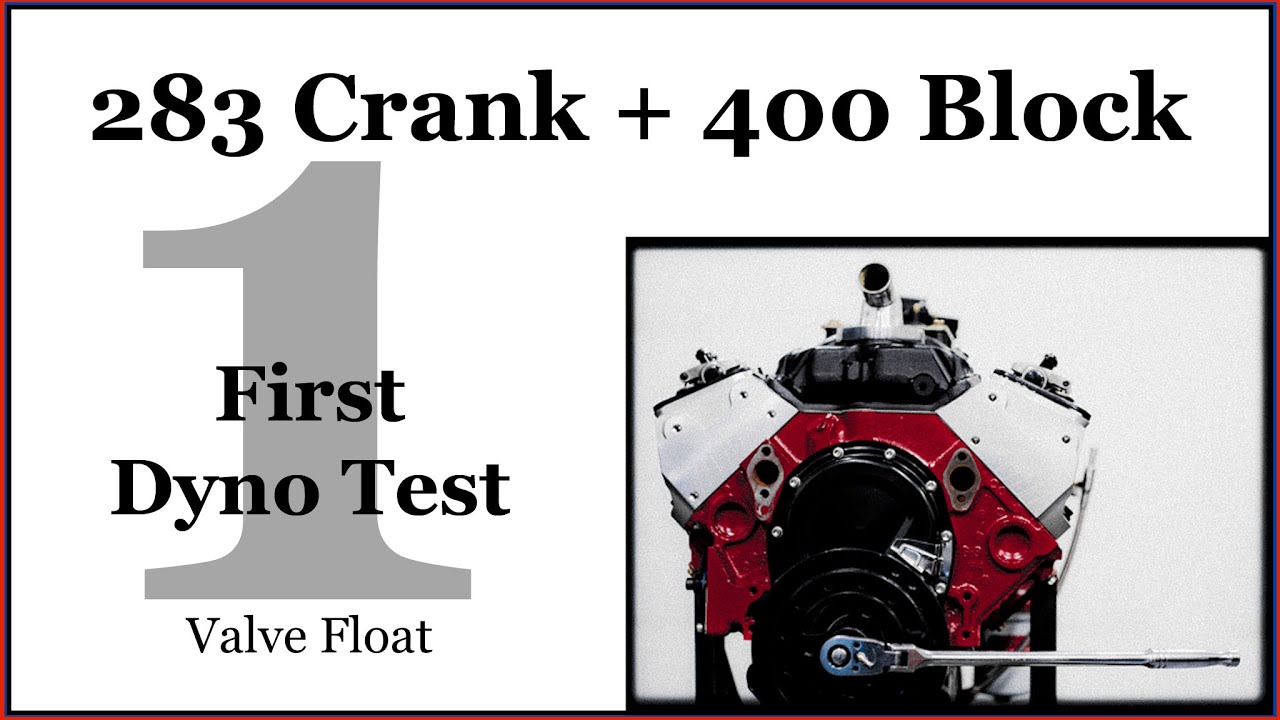 Коленчатый вал SBC 283 + блок 400 = 500+ л.с. (тест на динамометре 1 из 2)