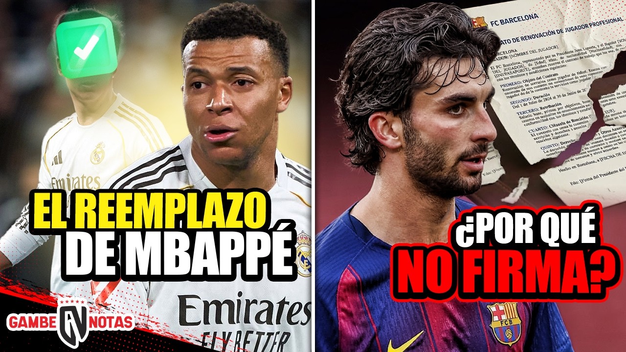 ¡Definen reemplazo de Mbappé! |La verdad por la que Ferran no ha firmado| ¿Roja si se tapan la boca?