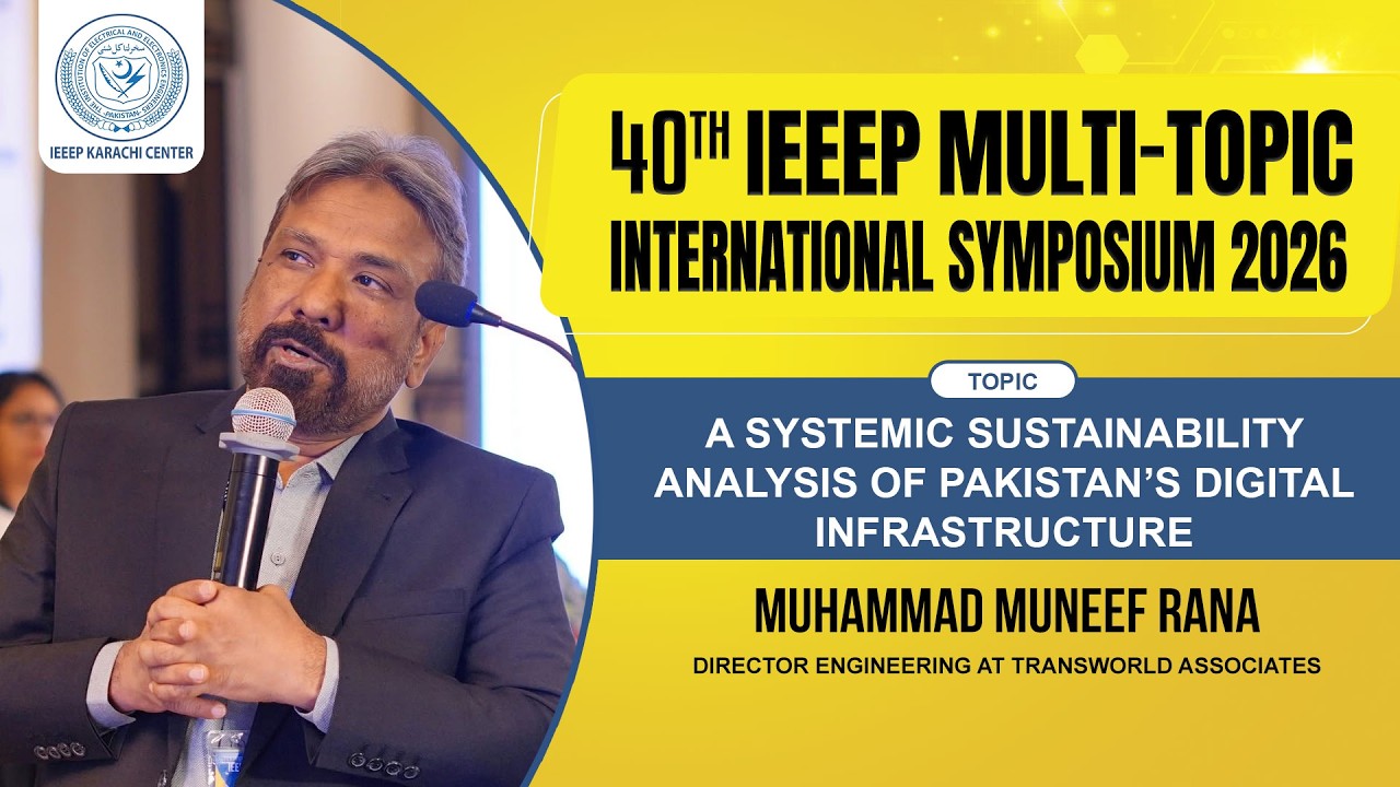 A Systemic Sustainability Analysis of Pakistan&rsquo;s Digital Infrastructure | Muhammad Muneef Rana