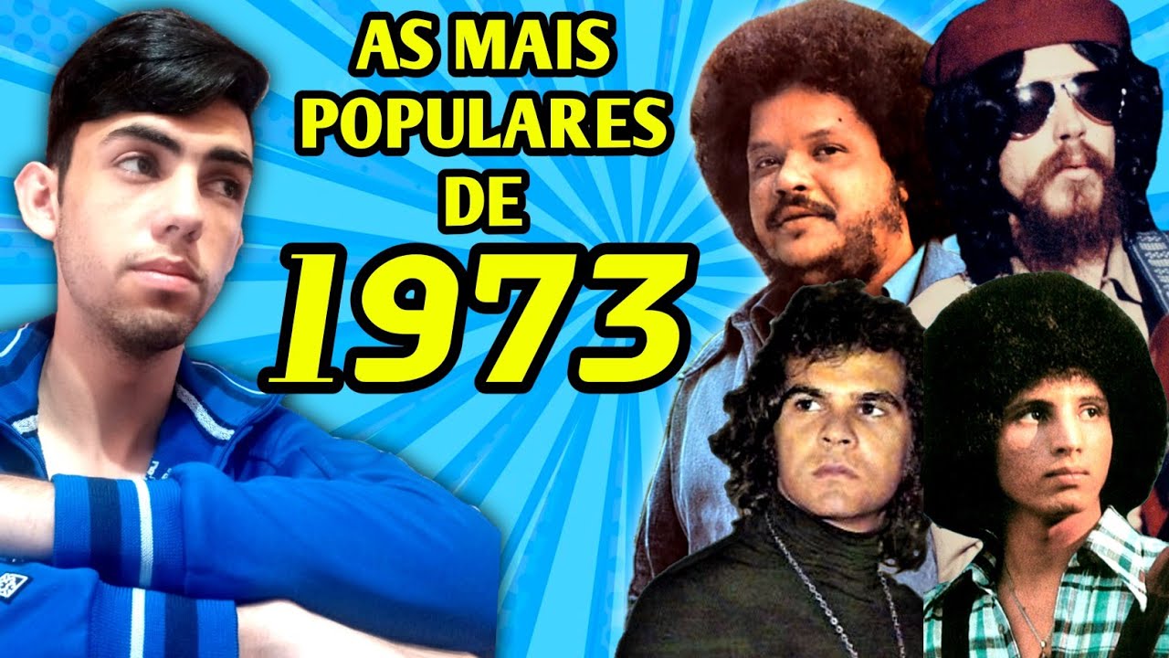 O ANO DE 1973 NA MÚSICA BRASILEIRA