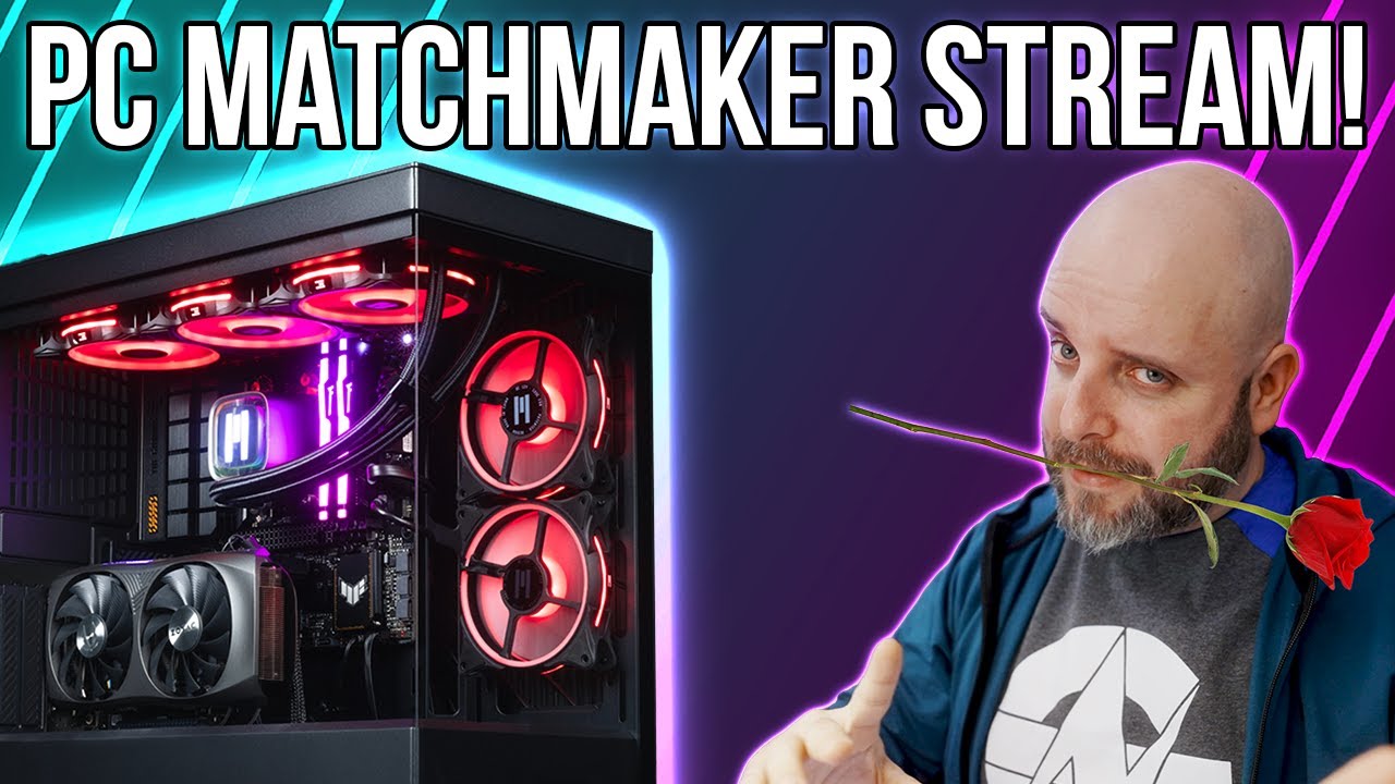 🔴PC MATCHMAKER LIVE! Helping You Find the Best Pre-Built Gaming PC for Your Budget