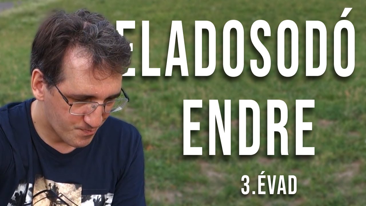 ELAD&Oacute;SOD&Oacute; ENDRE - 3.&eacute;vad