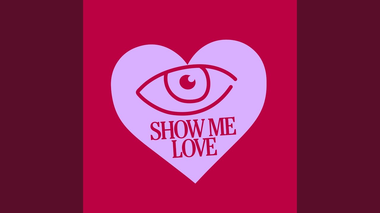 Show Me Love (Extended Mix)