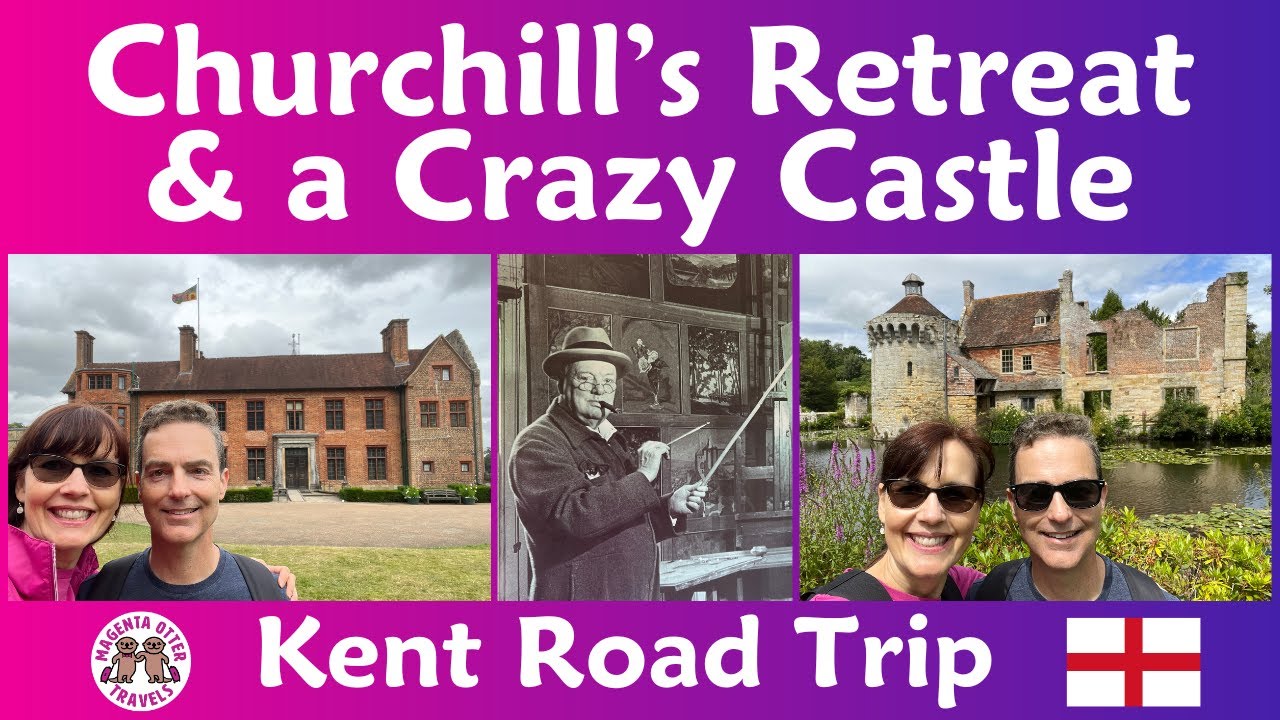 Chartwell & Scotney Castle – Kent Road Trip - Americans Driving through England