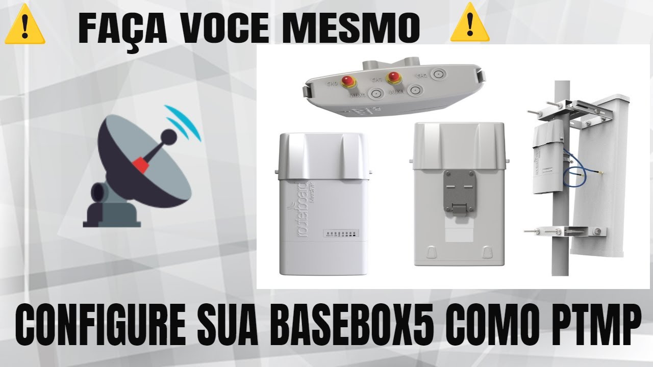 Configurando Mikrotik Basebox 5 no modo  AP BRIDGE