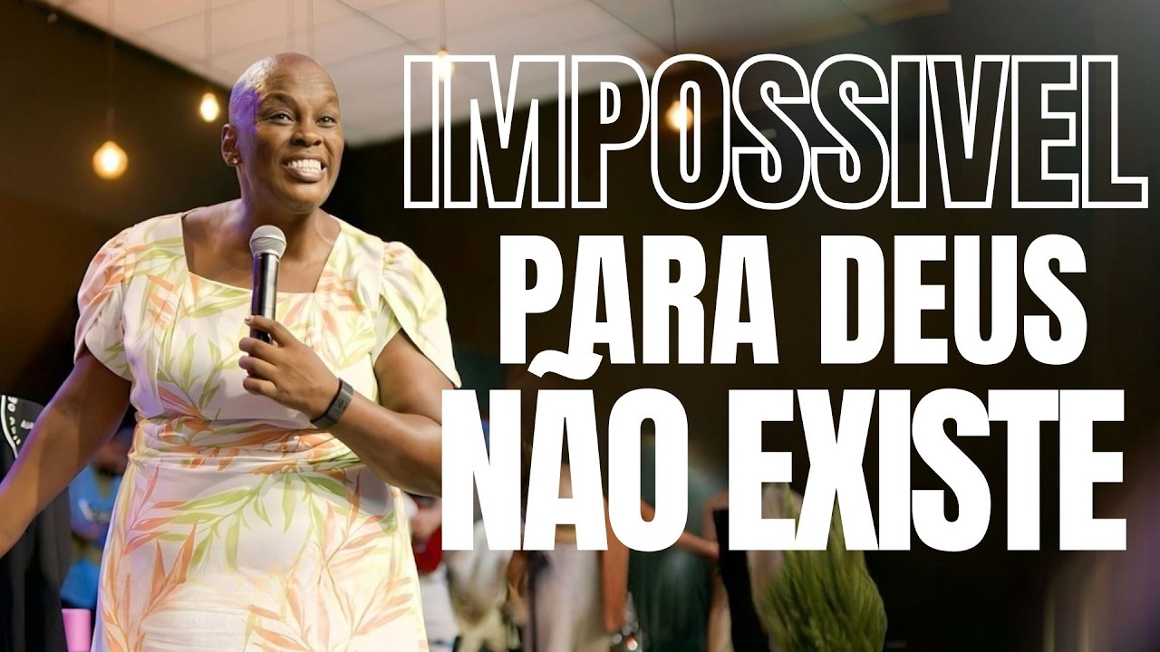 ✝️IMPOSSIVEL PARA DEUS NÃO EXISTE - PASTORA SANDRA ALVES🙌