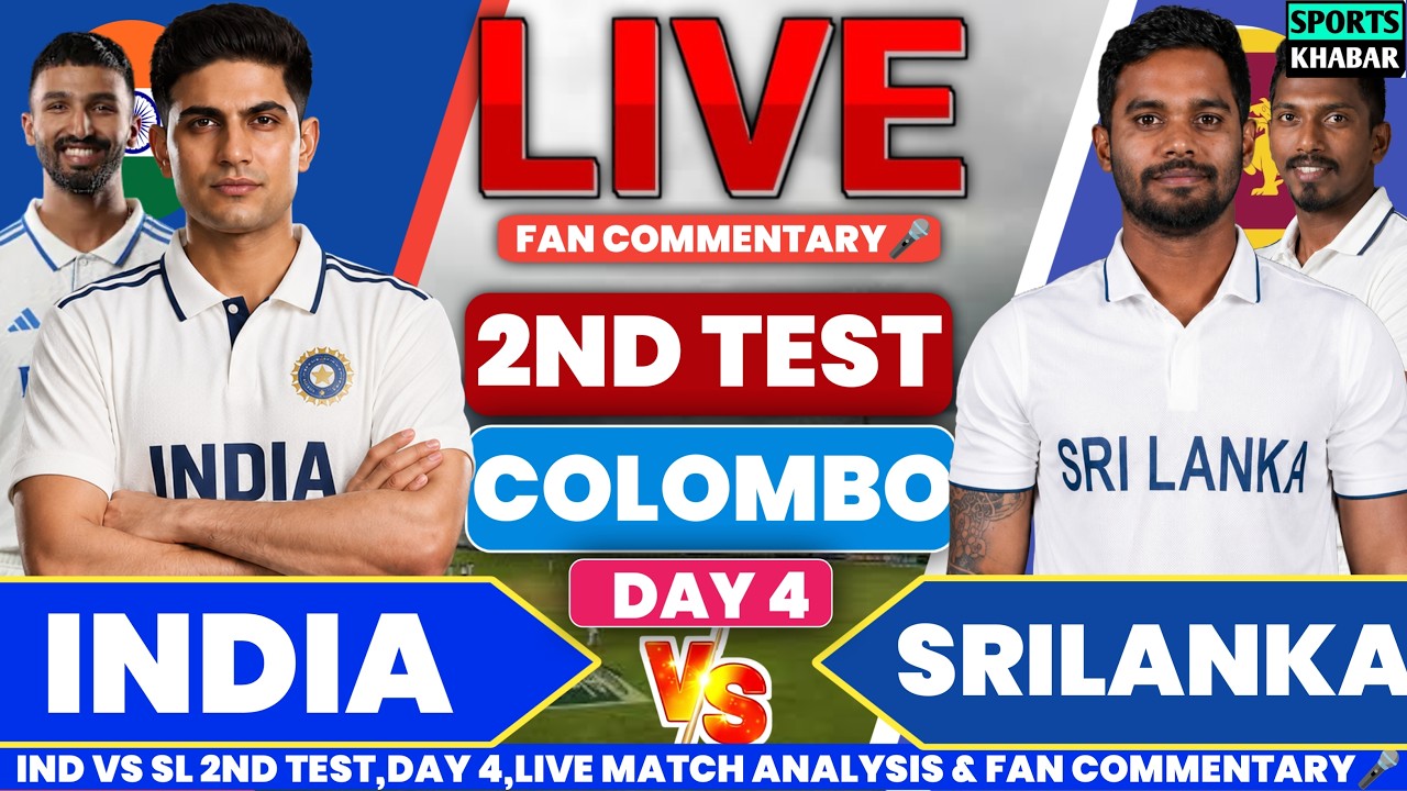 🔴Ind vs Sl 2nd Test Match Day 4 2026 | India vs Srilanka Live Cricket Score & Fan Commentary🎤