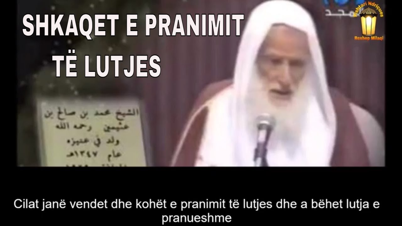 Shkaqet e pranimit të lutjes / Shejh Ibn Uthejmini