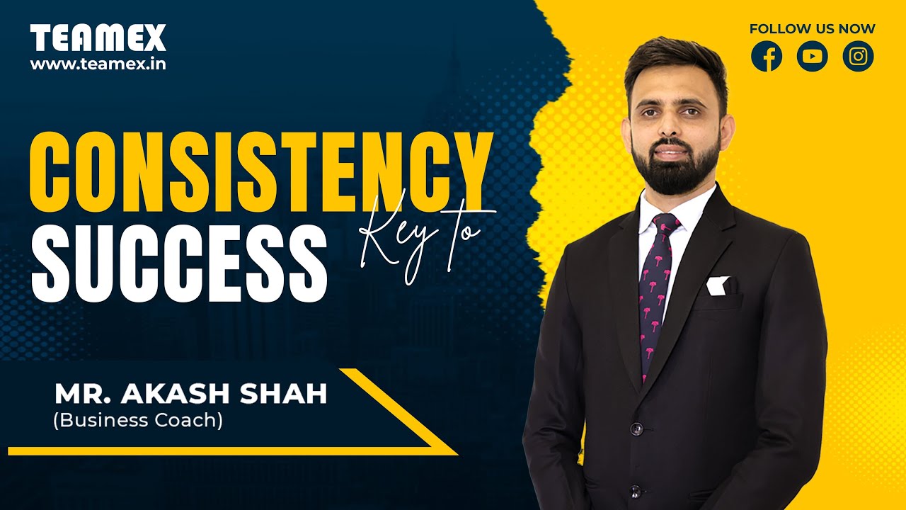 Consistency &ndash; Key to Success | Zoom Training by Mr. Akash Shah
