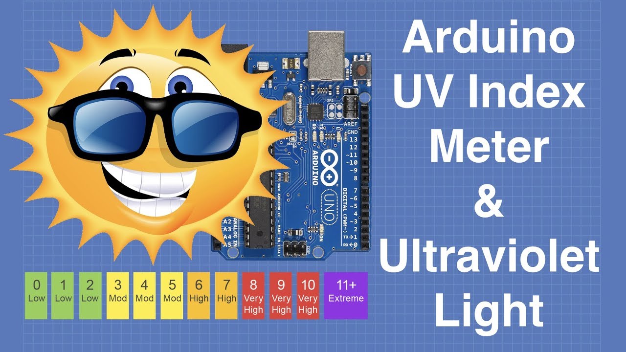 Arduino UV Index Meter - Working with Ultraviolet Light