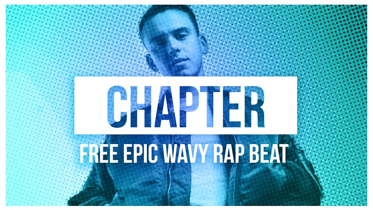 Wavy Epic Dreamy Trap Hip Hop Instrumentals Rap Beat 'Chapter' | Chuki Beats