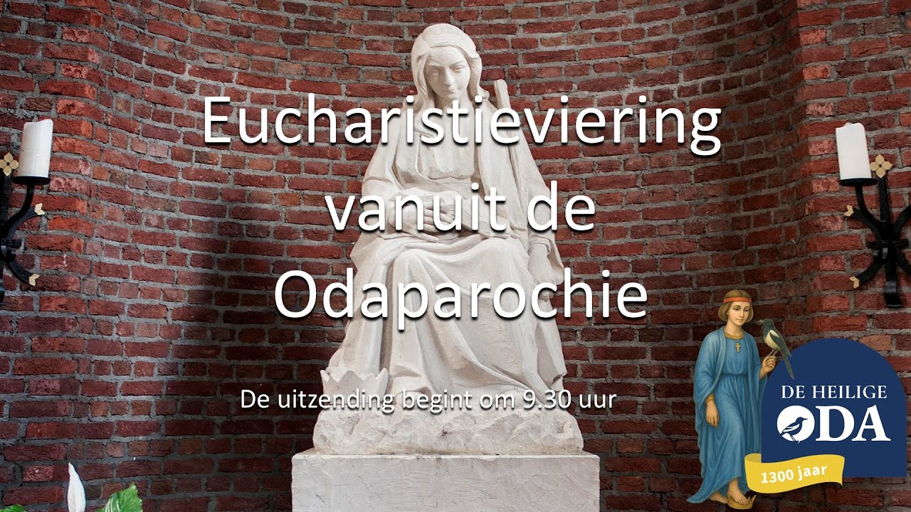 Eucharistieviering vanuit Parochie Heilige Oda 15-02-2026