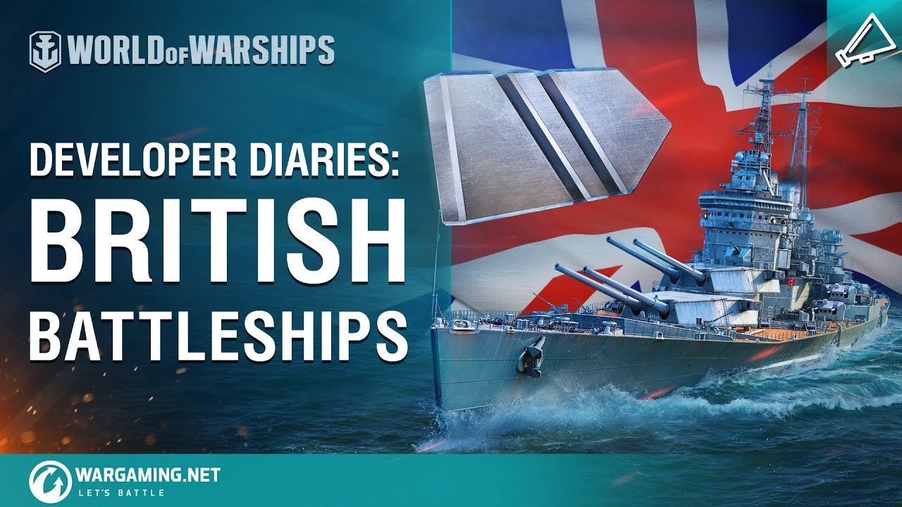 [World of Warships] Developer Diaries: British Battleships