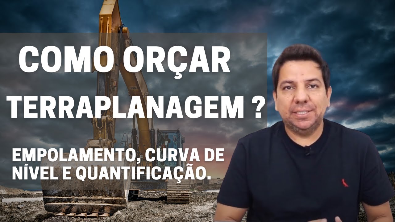 Como Orçar Terraplanagem: Empolamento, Curva de Nível e Como Escolher o Melhor Lote.