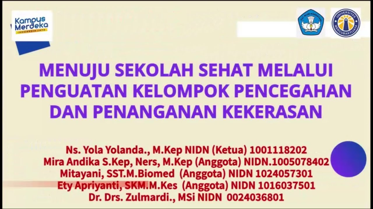 Menuju Sekolah Sehat Melalui Penguatan Kelompok Pencegahan Dan Penanganan Kekerasan - PKM Dosen UMCB