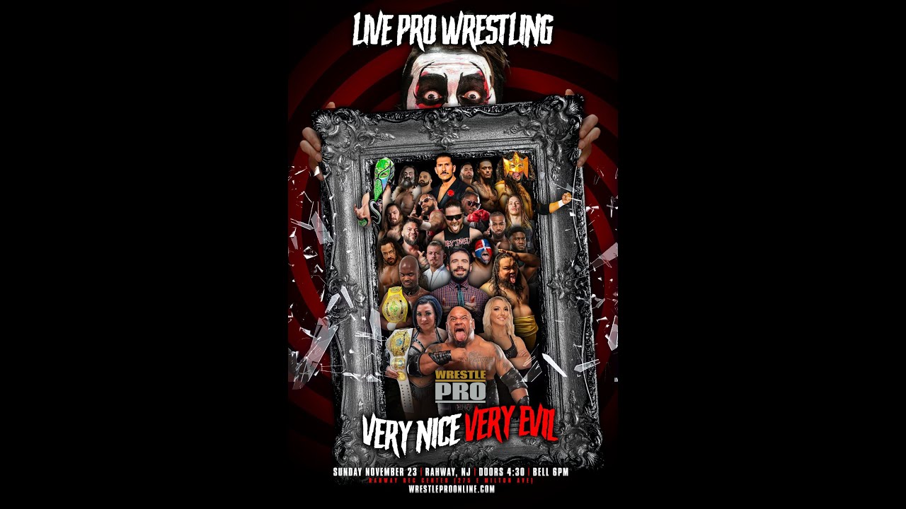 WRESTLEPRO - Very Nice Very Evil