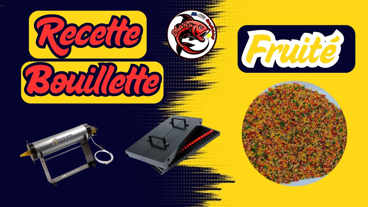 Pêche à la carpe: recette bouillette fruité