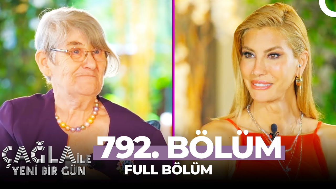 Çağla ile Yeni Bir Gün  792. Bölüm | Prof. Dr. Canan Karatay