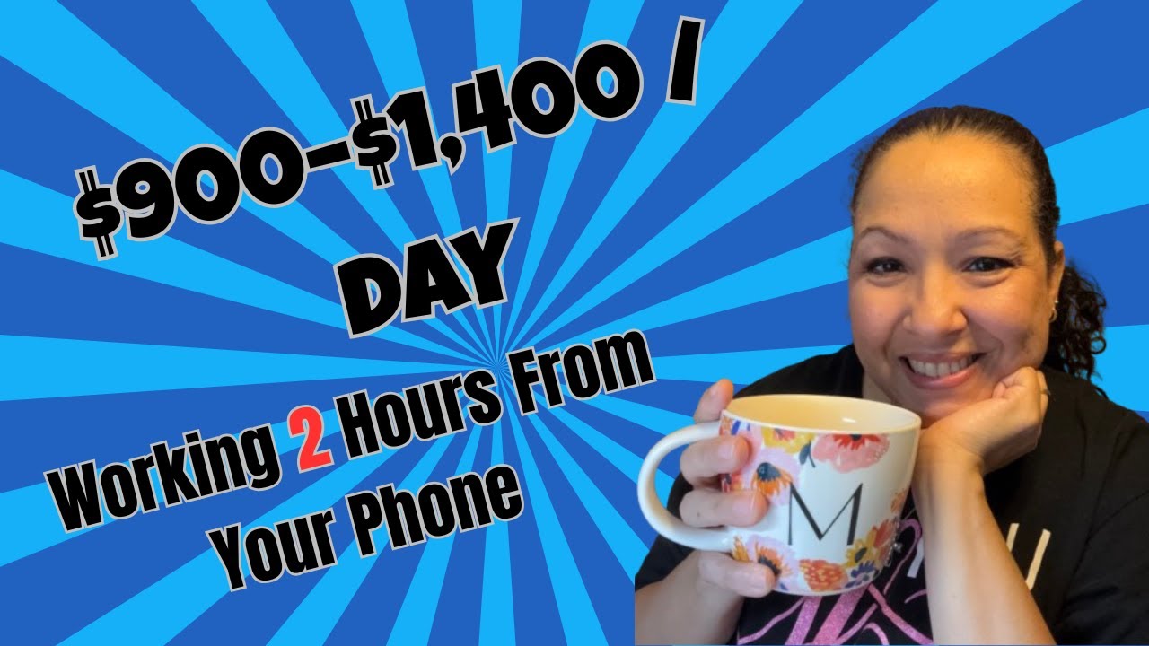 How to Earn $900–$1,400 a Day Working 2 Hours From Your Phone (Beginner Friendly)