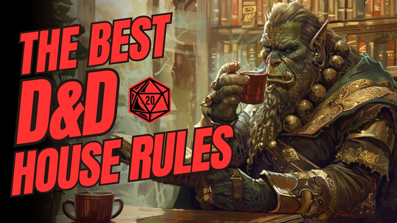 4 ЛУЧШИХ домашних правила D&D, которые я использую (Dungeons & Dragons | Советы GM)