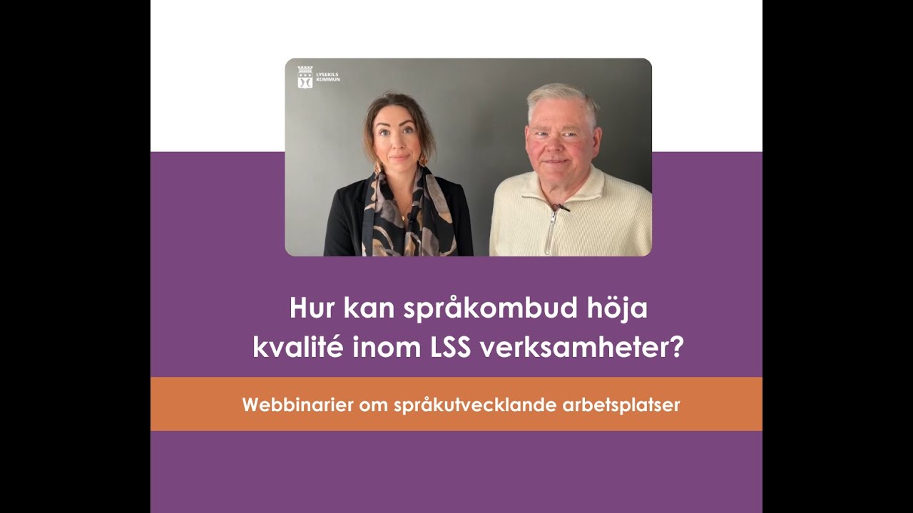 Hur kan språkombud höja kvalité inom LSS verksamheter?