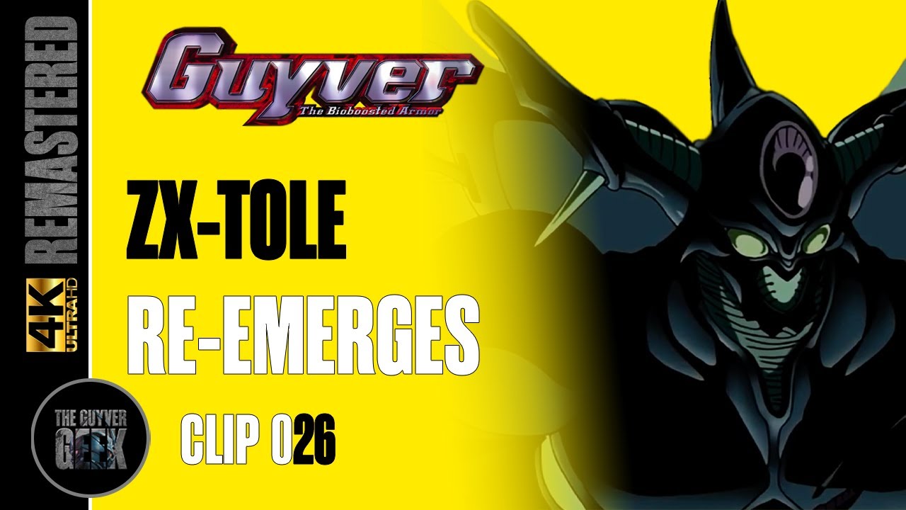 ZX-Tole Re-Emerges | (26/28) | Guyver: The Bioboosted Armor (2005)
