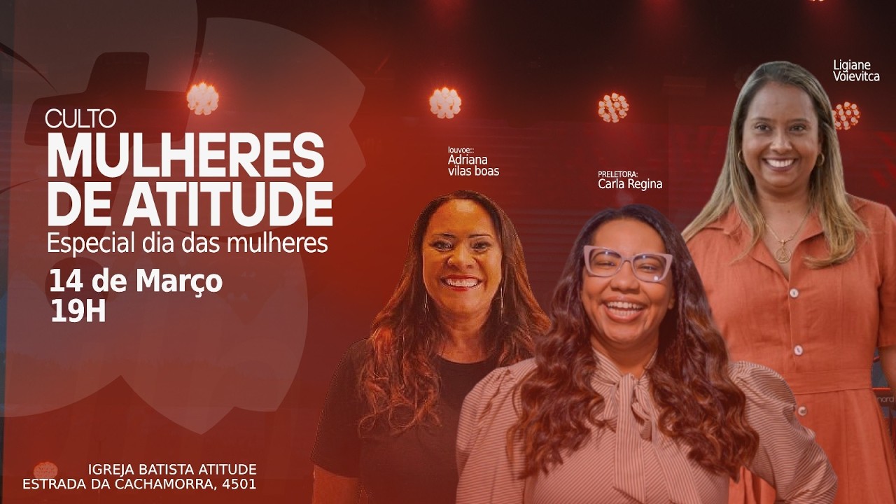 MULHERES DE ATITUDE (14/03/2026) - 19h